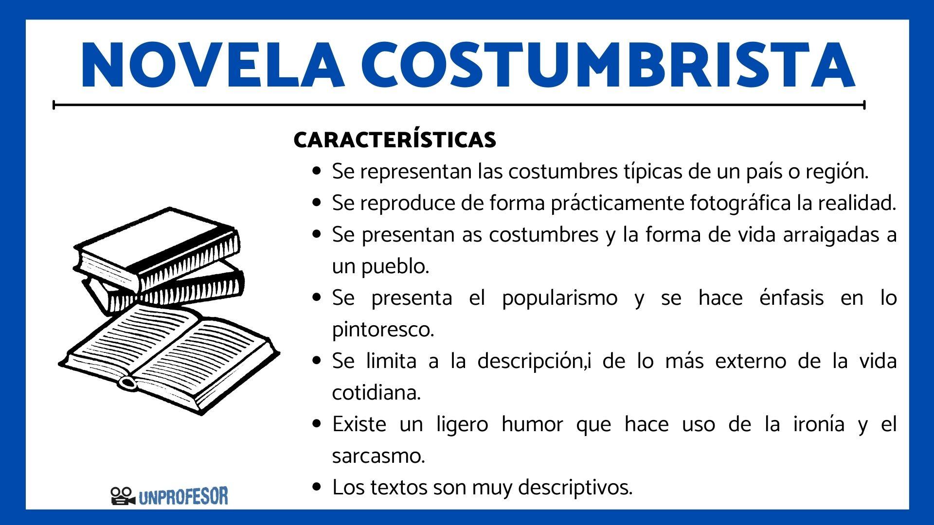 7 Características De La Novela Costumbrista