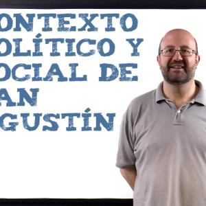 Contexto político y social de San Agustín