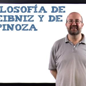 Filosofía de Leibniz y de Spinoza