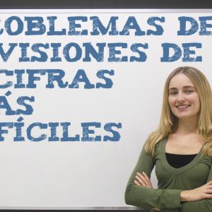 Problemas de divisiones de dos cifras más difíciles