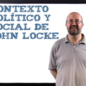 Contexto político y social de John Locke