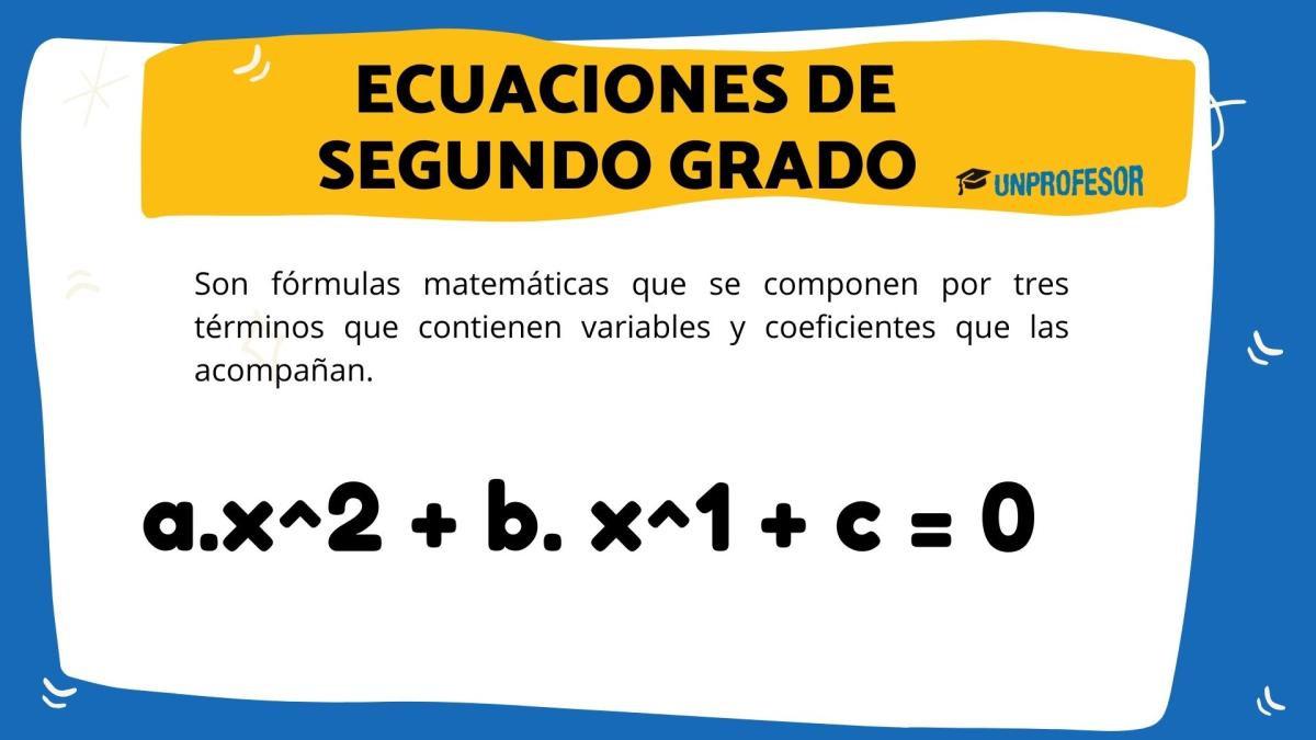 Qué es una ecuación de segundo grado