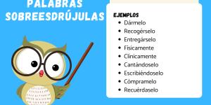 Ejemplos de palabras sobreesdrújulas