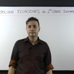 Resolver ecuaciones de segundo grado incompletas