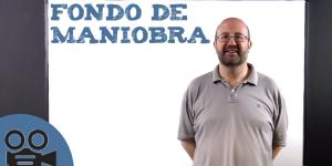 Qué es el fondo de maniobra