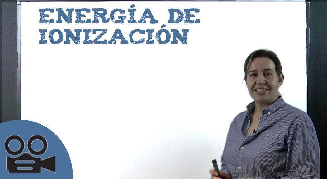 En qué consiste la energía de ionización En qué consiste la energía de ionización