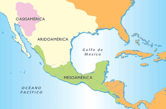 MAPA de Mesoamérica Aridoamérica y Oasisamérica y CARACTERÍSTICAS