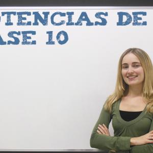 Potencias de base 10