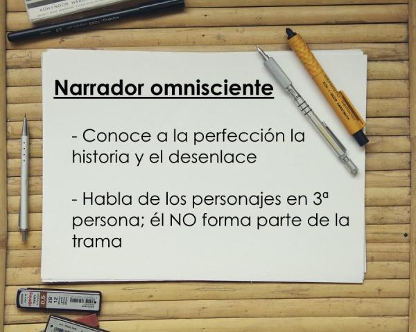 Tipos de narradores y sus características - ¿Cuándo es un narrador omnisciente? 