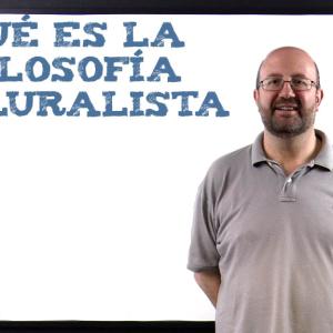 Qué es la Filosofía Pluralista