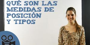Qué son las medidas de posición y tipos