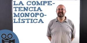 La competencia monopolística